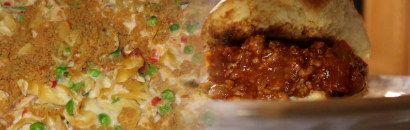 Tuna Casserole and Sloppy Joe